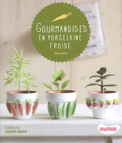 Gourmandises en porcelaine froide