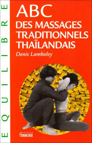 ABC des massages traditionnels thaïlandais