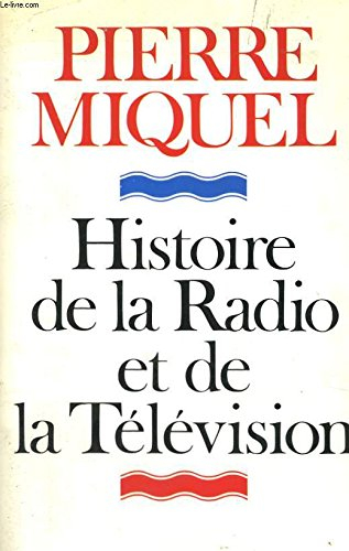 Histoire de la radio et de la télévision