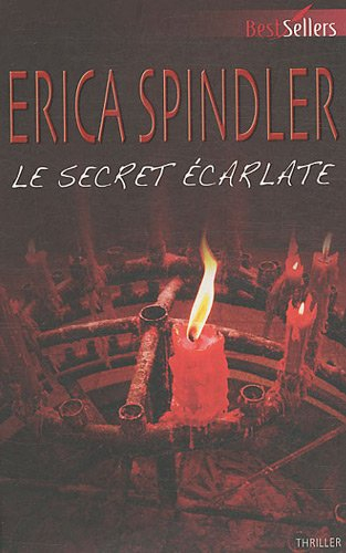 Le secret écarlate - Erica Spindler