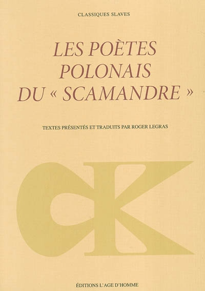 Les poètes polonais du "Scamandre"