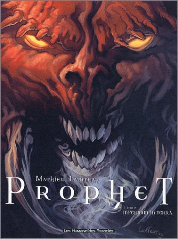 Prophet. Vol. 2. Infernum in Terra