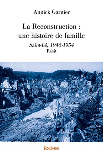 La Reconstruction : une histoire de famille