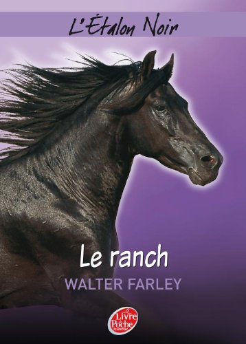 L'étalon noir. Vol. 3. Le ranch