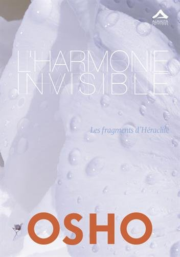L'harmonie invisible : les fragments d'Héraclite