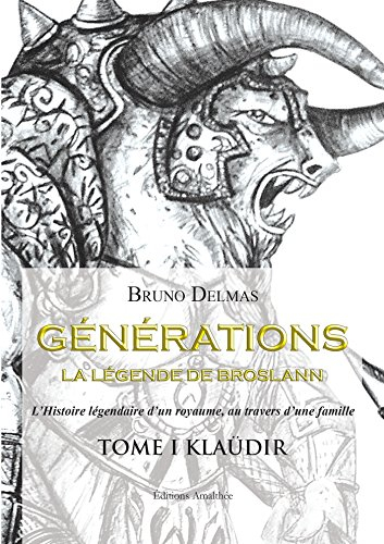 générations - la légende de broslann - tome i : klaüdir