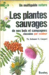 Les Plantes sauvages de nos bois et campagnes classés par couleur