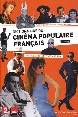 Dictionnaire du cinéma populaire français des origines à nos jours