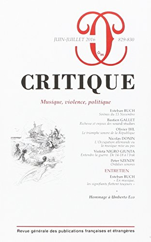Critique, n° 829-830. Musique, violence, politique