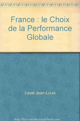 France, le choix de la performance globale : rapport