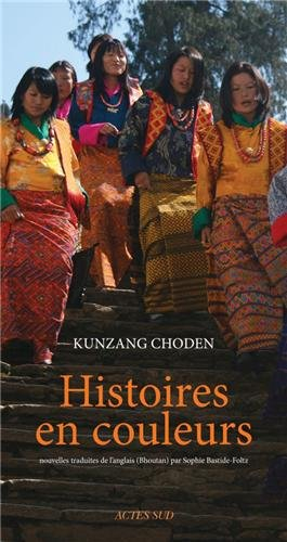 Histoires en couleurs - Kunzang Choden
