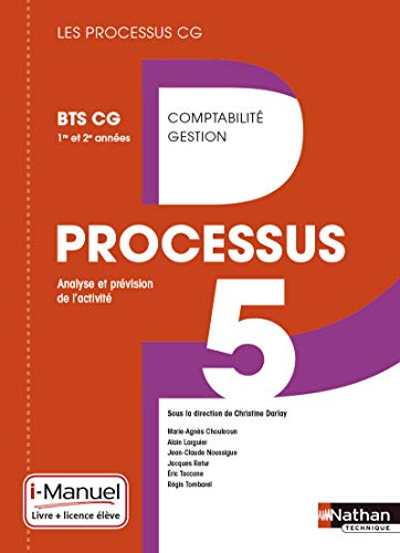 Analyse et prévision de l'activité : processus 5 : BTS Comptabilité Gestion 1re et 2e années