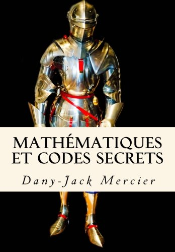 Mathématiques et codes secrets