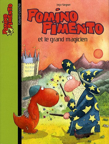 Pomino Pimento. Vol. 4. Pomino Pimento et le grand magicien