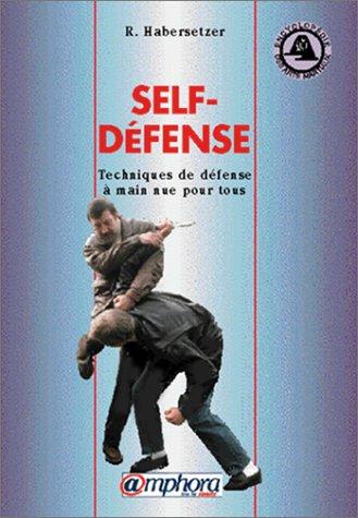 Self-défense : techniques de défense à main nue pour tous