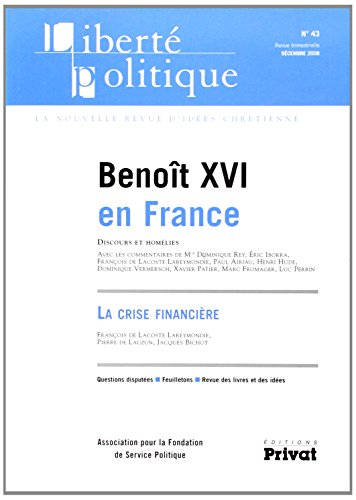 Liberté politique, n° 43. Benoît XVI en France