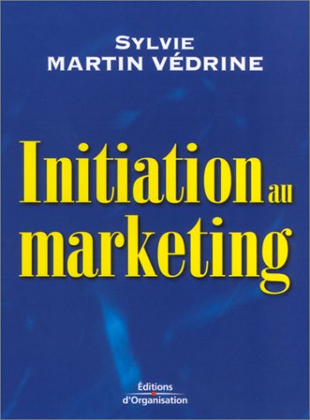Initiation au marketing : les concepts-clés