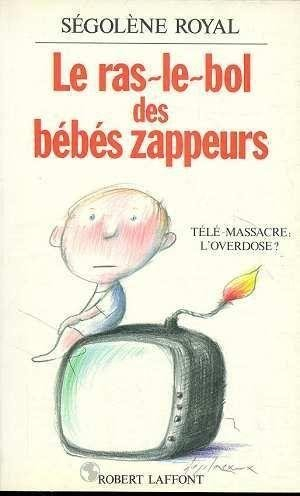 Le Ras-le-bol des bébés zappeurs