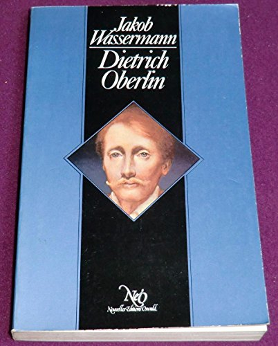 Dietrich Oberlin - Jakob Wassermann