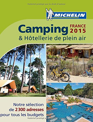 Camping & hôtellerie de plein air : France 2015
