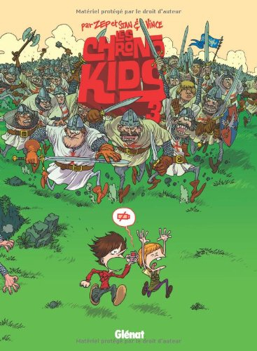 Les Chronokids. Vol. 3