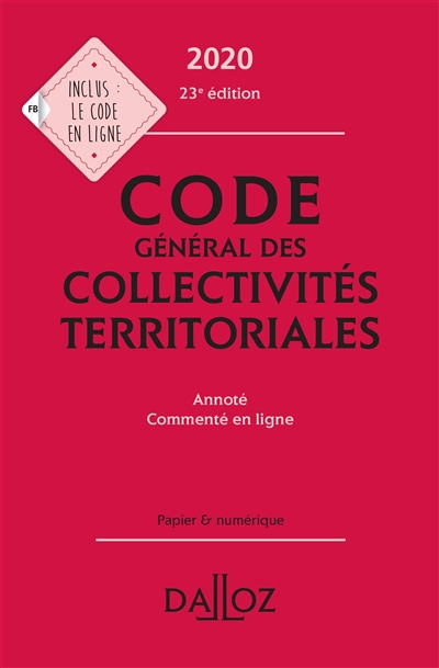 Code général des collectivités territoriales 2020 : annoté, commenté en ligne