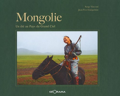 Mongolie : un été au pays du grand ciel
