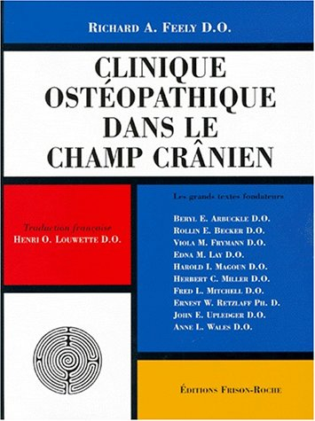 Clinique ostéopathique dans le champ crânien
