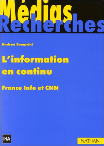 L'information en continu : France Info et CNN