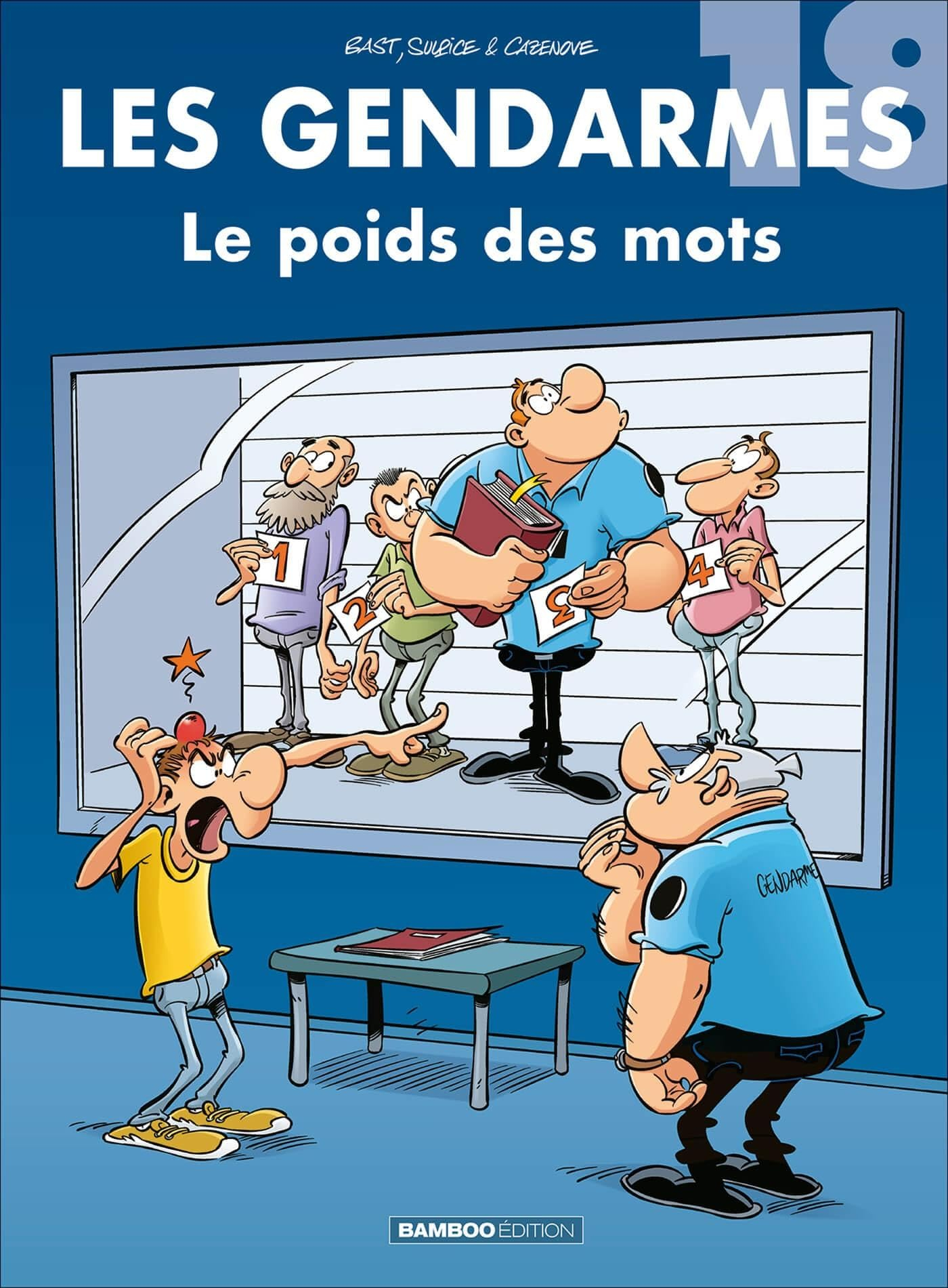 Les gendarmes. Vol. 18. Le poids des mots