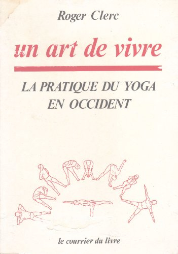 un art de vivre : la pratique du yoga en occident
