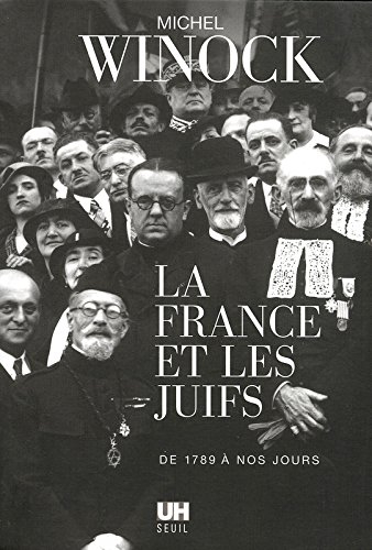 La France et les juifs : de 1789 à nos jours