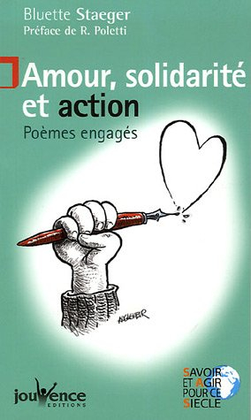 Amour, solidarité et action : poèmes engagés