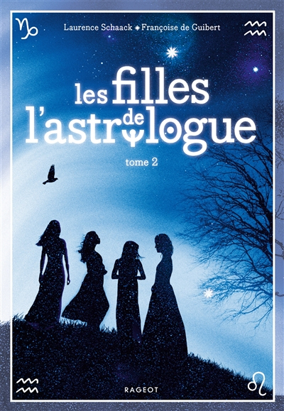 Les filles de l'astrologue. Vol. 2