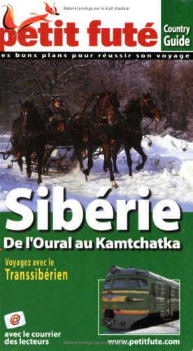 Sibérie, de l'Oural au Kamtchatka : 2006-2007