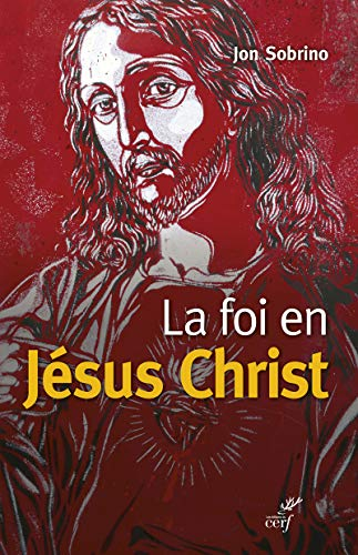 La foi en Jésus-Christ