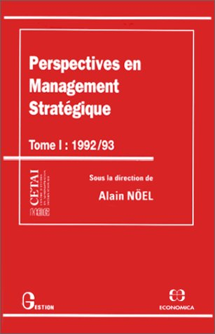 Perspectives en management stratégique. Vol. 1. 1992-93