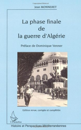 La phase finale de la guerre d'Algérie