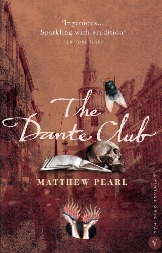 Dante Club, The - Matthew Pearl