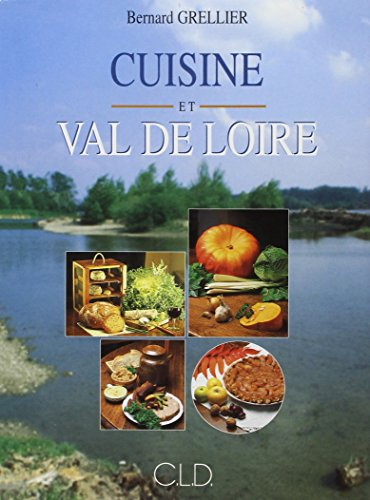 Cuisine et Val de Loire