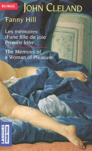 Fanny Hill ou Les mémoires d'une fille de joie. Fanny Hill : the memories of a woman of pleasure