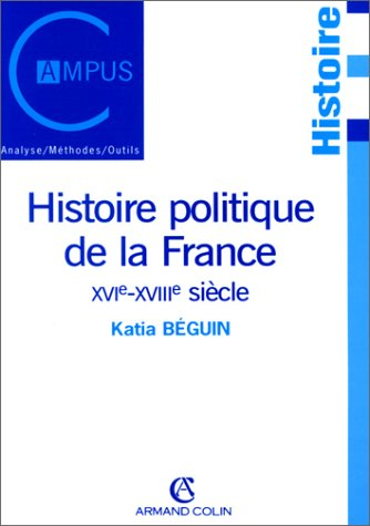 Histoire politique de la France : 16e-18e siècle