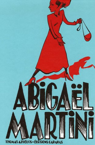 Abigaël Martini. Vol. 1