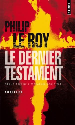 Le dernier testament - Philip Le Roy