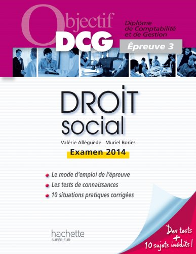 Droit social : diplôme de comptabilité et de gestion, épreuve 3 : examen 2014