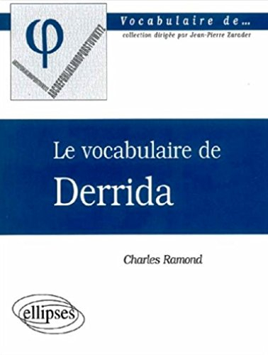 Le vocabulaire de Derrida