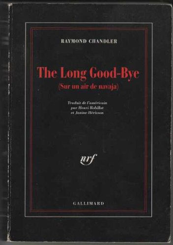 The long good-bye : sur un air de navaja