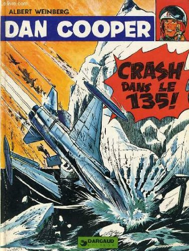 dan cooper: crash dans le 135 !