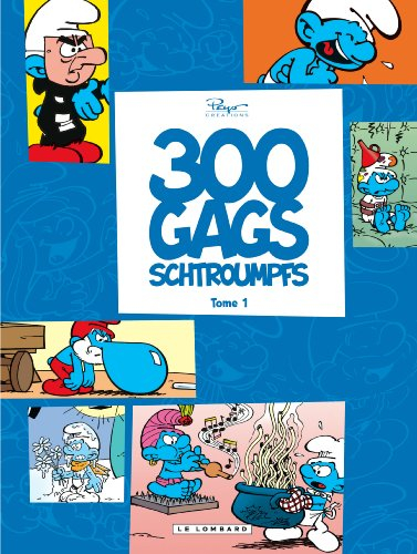 300 gags de Schtroumpfs. Vol. 1