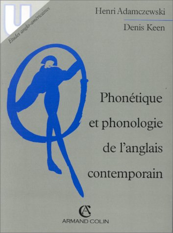 Phonétique et phonologie de l'anglais contemporain
